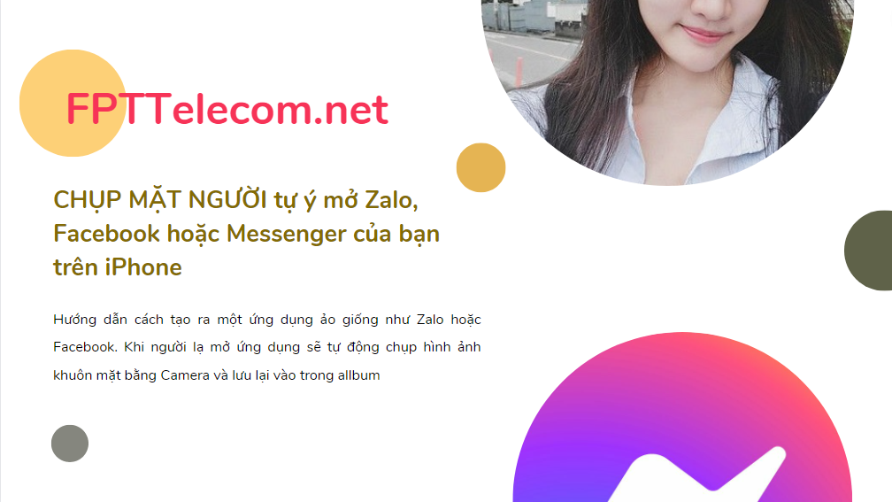 CHỤP MẶT NGƯỜI tự ý mở Zalo, Facebook hoặc Messenger của bạn trên iPhone